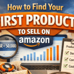 How to find your first product to sell on Amazon