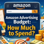 Amazon advertising budget: How much to spend