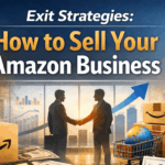 Exit strategies: How to sell your Amazon business