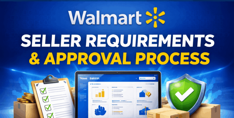 Walmart seller requirements and approval process