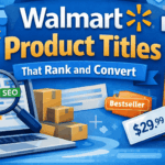 Writing Walmart product titles that convert